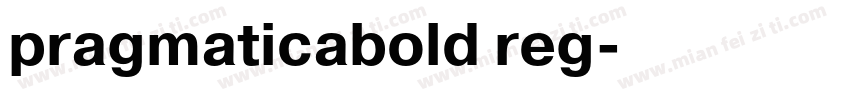 pragmaticabold reg字体转换